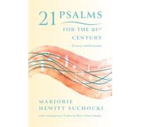21 Psalms for the 21st Century: A Process Meditation: Process Meditations