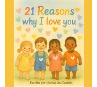 21 reasons why I love you (Stories for Every Child)