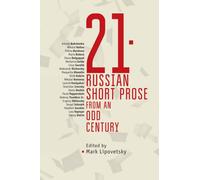 21 : Russian Short Prose from the Odd Century