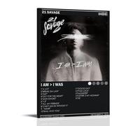 21 Savage I AM I WAS Creative Waterproof Decorative Paintings Free of Framing Directly Pasted with Moisture-proof And Anti Fouling Materials Living Room Bedroom Hanging Paintings Artistic Sense Home