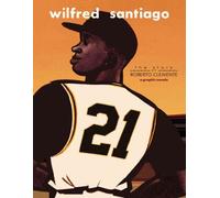 21: The Story of Roberto Clemente