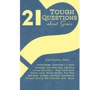 21 Tough Questions about Grace