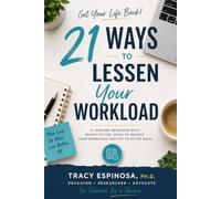 21 Ways to Lessen Your Workload