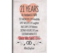 21 Years As Husband and Wife Since We Said I DO: Funny 21st couple wedding anniversary gift for both, her and him, lined Notebook, 100 pages, 6 in x 9 in (15.2 x 22.9 cm)