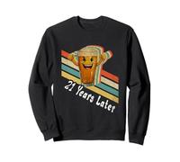 21 Years Later 21st Birthday Meme apparel Then vs Now Humor Sweatshirt