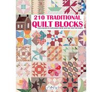 210 Quilt Blocks: Each Block is Explained with Step-by-Step Pictures