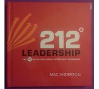 212 Leadership 10 rules to highly effective Leadership
