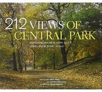 212 Views of Central Park: Experiencing New York City's Jewel from Every Angle