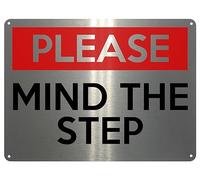 2125 PLEASE MIND THE STEP Safety Metal Aluminium Plaque Sign (5x7 inches, Brushed Silver)