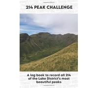 214 Peak Challenge: A log book to record all 214 of the Lake District Wainwright mountains