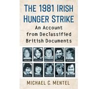217 Days of Hunger: An Account from Declassified British Documents