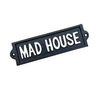 21cm x 6cm 'Mad House' Sign Metal Cast Iron Funny Wall Plaque Vintage Man Cave Bar Gift Humorous Garden
