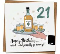21st Birthday Card Funny Tequila - Happy Birthday ‘What Could Possibly Go Wrong?’ 145mm x 145mm Square Greeting Card with Kraft Envelope, Humorous Adult Party Card for Him or Her