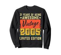 21st birthday vintage 2005 21 years old gifts decorations Sweatshirt