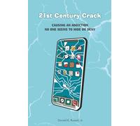 21st Century Crack: An Addiction No One Seems to Hide or Deny