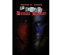 21st Century Demon Hunter