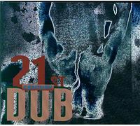 21st Century Dub