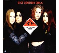 21st Century Girls - 21st Century Girls