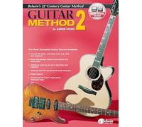 21st Century Guitar Method 2: The Most Complete Guitar Course Available (21st Century Guitar Course)