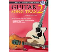 21st Century Guitar Song Trax 2: The Most Complete Guitar Course Available (Belwin's 21st Century Guitar Library)