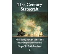 21st-Century Statecraft: Reconciling Power, Justice and Meta-Geopolitical Interests