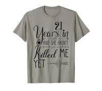 21st Wedding Anniversary for Him 21 Years of Marriage Funny T-Shirt