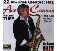 22 All Time Greatest Hits by Ace Cannon
