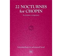 22 Nocturnes for Chopin. Piano Solo.: By Women Composers