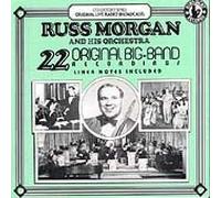 22 Original Big Band Recording by Russ Morgan
