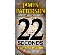 22 Seconds (A Women's Murder Club Thriller)