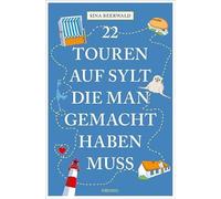 22 Touren auf Sylt, die man gemacht haben muss: Reiseführer