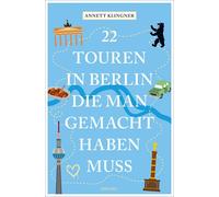 22 Touren in Berlin, die man gemacht haben muss, Klingner, Klingner,.