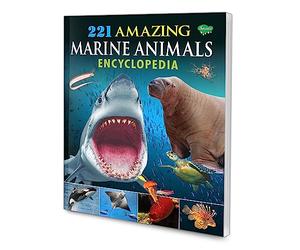 221 Amazing Marine Animals Encyclopedia