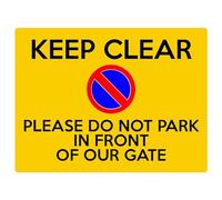 2219 Please Do Not Park In Front Of Our Gate Keep Clear Metal Aluminium Plaque Sign (20x15cm, Yellow)