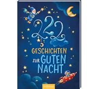222 Geschichten zur Guten Nacht