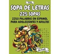 225 Puzles de Sopa de Letras en Español: 2250 Palabras en Puzles Temáticos para Jóvenes, Adultos y Mayores para Diversión y Entretenimiento (Spanish Word Search)