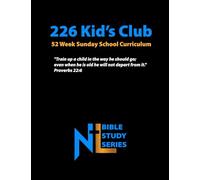 226 Kid's Club: Sunday School Curriculum (Northern Light Ministry Bible Study Series)