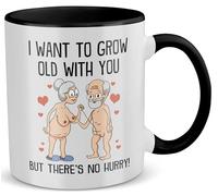 22Feels I Want To Grow Old With You Mug Funny Love Gift Anniversary Couple Men Women Husband Wife Coffee Mug Boyfriend Girlfriend Valentines Day Her Him Present Birthday Christmas BF GF (11oz)