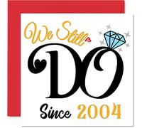 21st Anniversary Card for Husband Wife - We Still Do Since 2004 - I Love You Gifts, Happy 21st Wedding Anniversary Cards for Partner, 145mm Greeting Cards Anniversaries