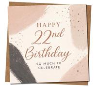 22nd Birthday Card - Elegant Neutral Brush Strokes Design - Happy 22nd Birthday, So Much to Celebrate - For Him or Her - Quality Greeting Card, 145mm x 145mm Square, Includes Kraft Envelope