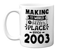 22nd Birthday Mug Gift for Men Women - Making the World a Better Place Since 2003 - Happy 22 Birthday Gifts for Grandad Grandma Nan Retro Back In 2003 Age Twenty-Two Bday, 11oz Ceramic Coffee Mugs
