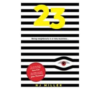 23: A British Comedy Thriller - Family, Crime, and Laughter Unravel in a Mother's Chaotic Summer (Raquel Fitzpatrick series)