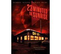 23 Minutes to Sunrise [DVD] [2012] [Region 1] [US Import] [NTSC]