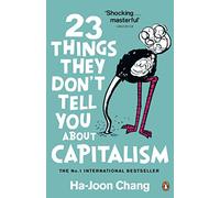 23 Things They Don't Tell You About Capitalism – Penguin Books