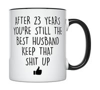 23 Year Anniversary Novelty Coffee Mug for Him, 11 Ounces, 23Rd Wedding Anniversary Cup for Husband, Twenty Three Years, Twenty Third Year, 23Rd Year