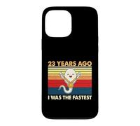 23rd Birthday 23 Years Ago I Was The Fastest Bday Case for iPhone 13 Pro Max