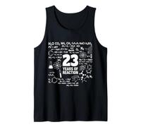 23rd Birthday 23 Years Old Funny Chemistry Nerd Humor Geek Tank Top