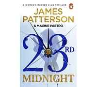 23rd Midnight: A serial killer behind bars. A copycat killer on the loose... (Women's Murder Club 23) (Women's Murder Club)