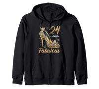 24 And Fabulous 24 Years Old High Heels 24th Birthday Zip Hoodie