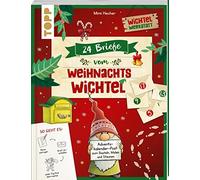 Mimi Hecher 24 Briefe vom Weihnachtswichtel Adventskalenderbuch: Adv (Paperback)